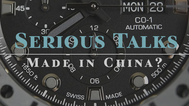 SeriousWatches - Serious Talks: Made in China?