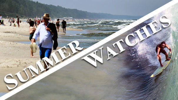 Serious Talks: Summer Watches in 2021